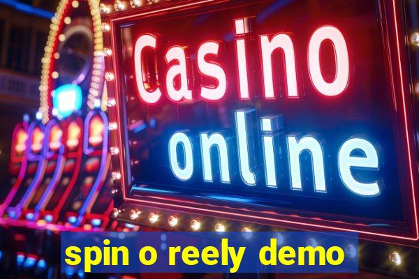 spin o reely demo